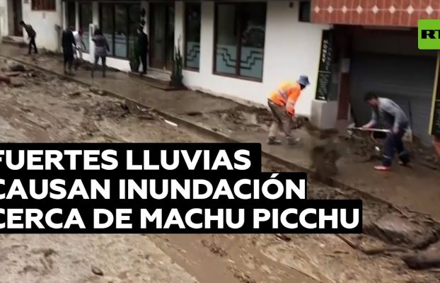 Pueblo cercano a Machu Picchu inundado por el desbordamiento de un río