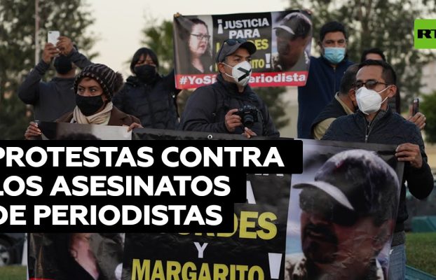 Asesinatos de periodistas desatan protestas en México para exigir justicia al Gobierno