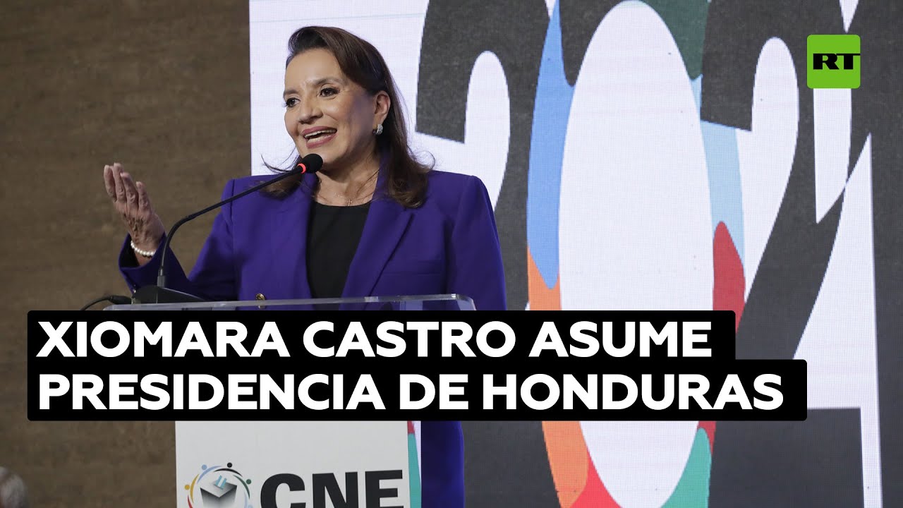 Xiomara Castro asume como la primera mujer presidenta en la historia de Honduras