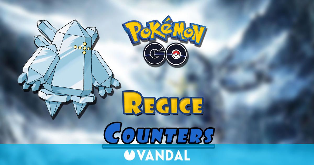 Pokémon GO: ¿Cómo vencer a Regice en incursiones? Mejores counters (2022)