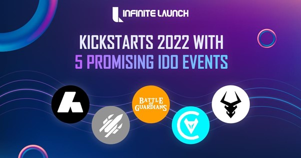 El lanzamiento infinito arranca en 2022 con 5 eventos de IDO prometedores