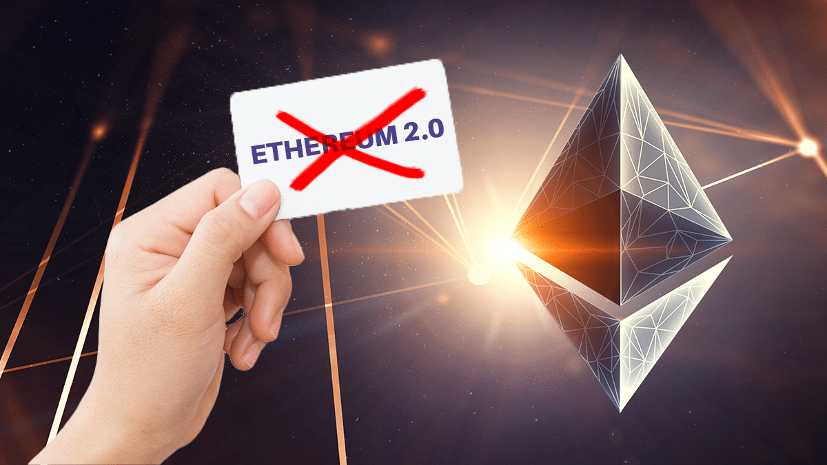 Ethereum 2.0 ya no se llamará más Ethereum 2.0