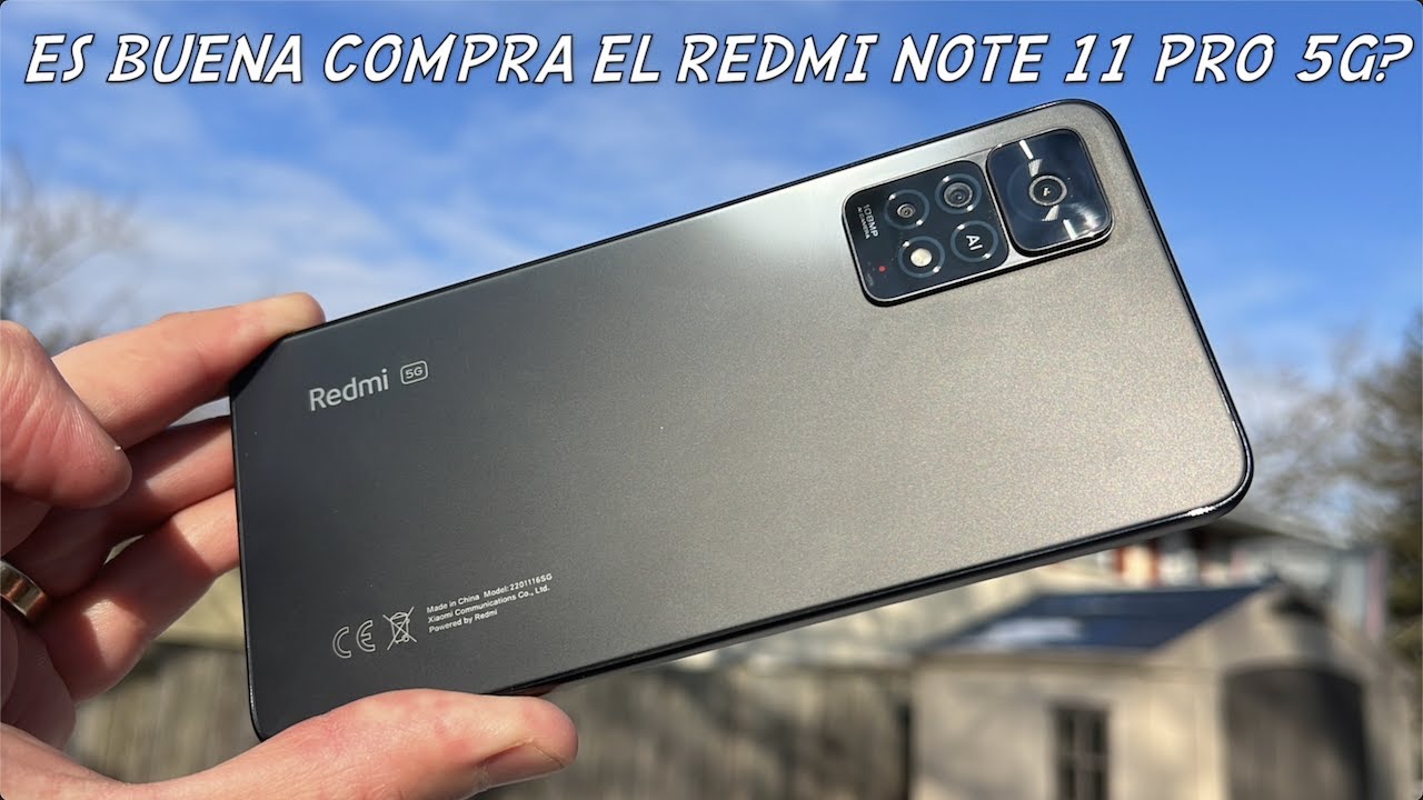 VALE LA PENA ADQUIRIRLO? Xiaomi RedMi Note 11 Pro 5G UNBOXING y Primeras impresiones