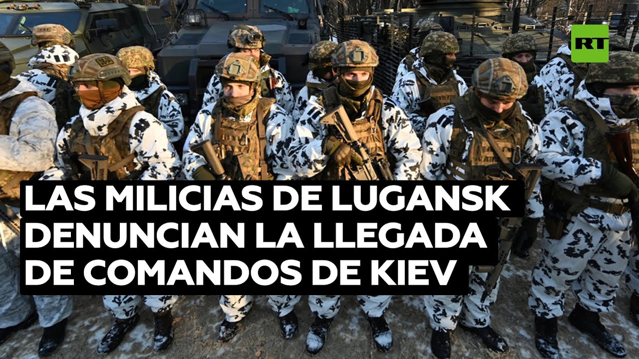Las milicias de Lugansk denuncian la llegada de comandos de Kiev al este de Ucrania