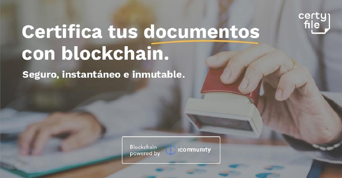 iCommunity Labs lanza CertyFile.com, la app para certificar tus documentos en blockchain