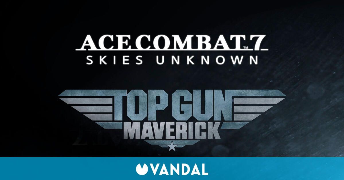 Ace Combat 7: Skies Unknown anuncia DLC con la película Top Gun Maverick