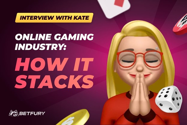 Entrevista con la directora de marketing y relaciones públicas de BetFury, Kate Fury, sobre cómo la empresa se posiciona en la industria de los juegos en línea