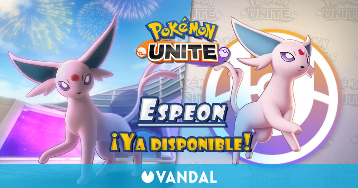 Espeon llega hoy a Pokémon Unite: Habilidades, tráiler y cómo conseguirlo gratis
