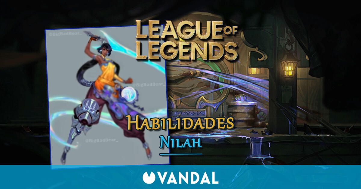 League of Legends: Filtradas las habilidades de Nilah, la próxima campeona