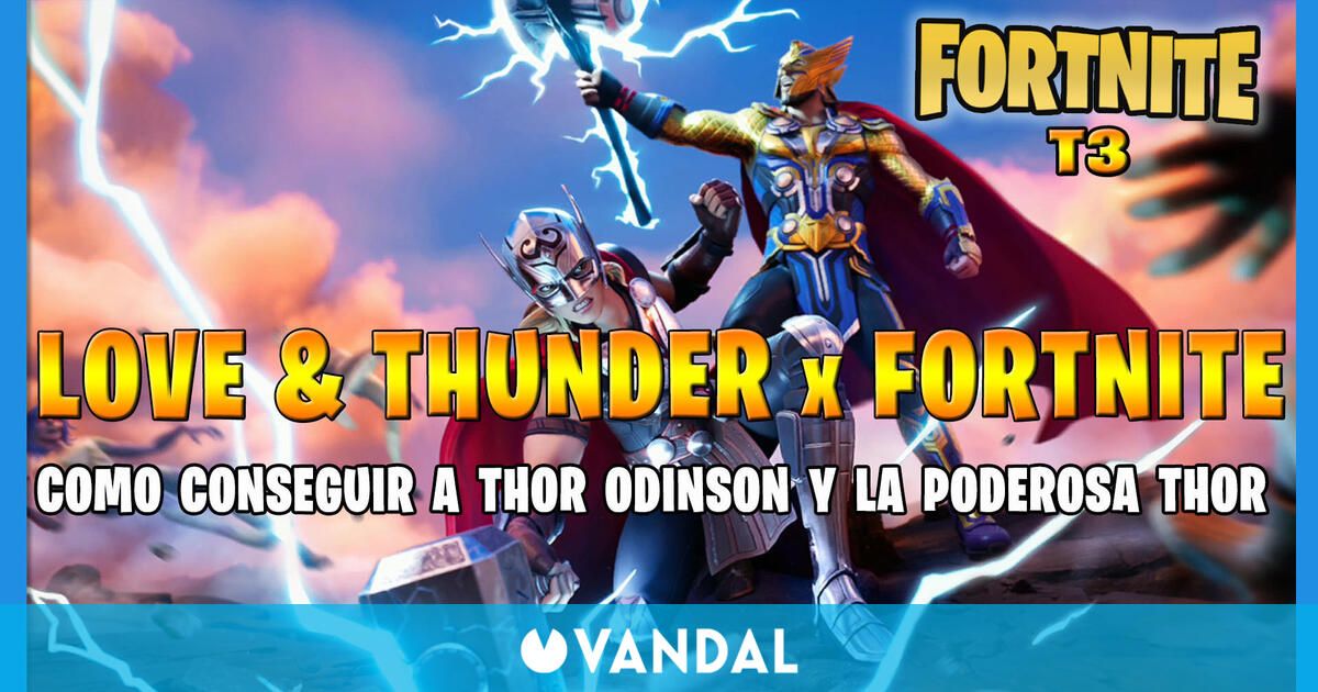 Thor: Love & Thunder x Fortnite: cómo conseguir a Thor y Mighty Thor