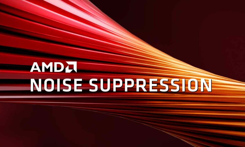 AMD Noise Suppression llega a tarjetas más antiguas
