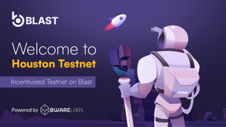 Bware Labs anuncia la red de prueba incentivada Blast, cuyo nombre en código es Houston