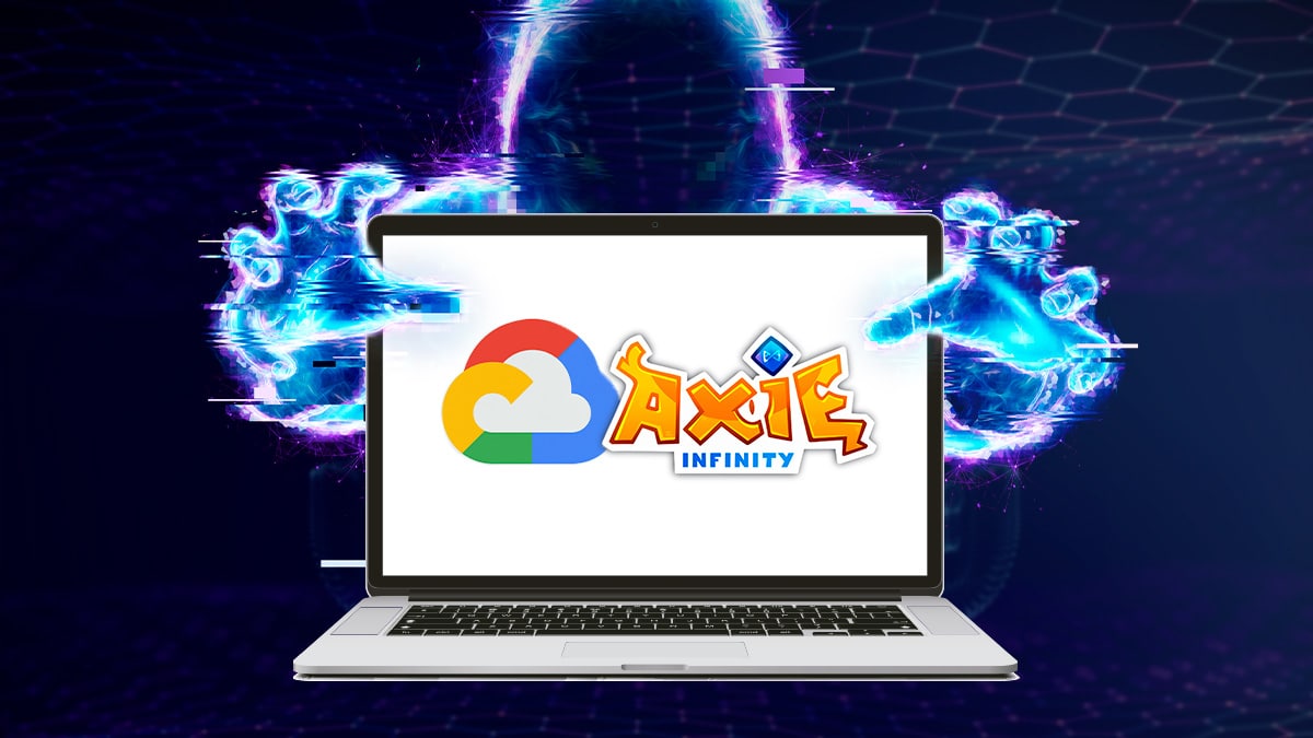 Tras hackeo, creadores de Axie Infinity se unen a Google para asegurar la red Ronin