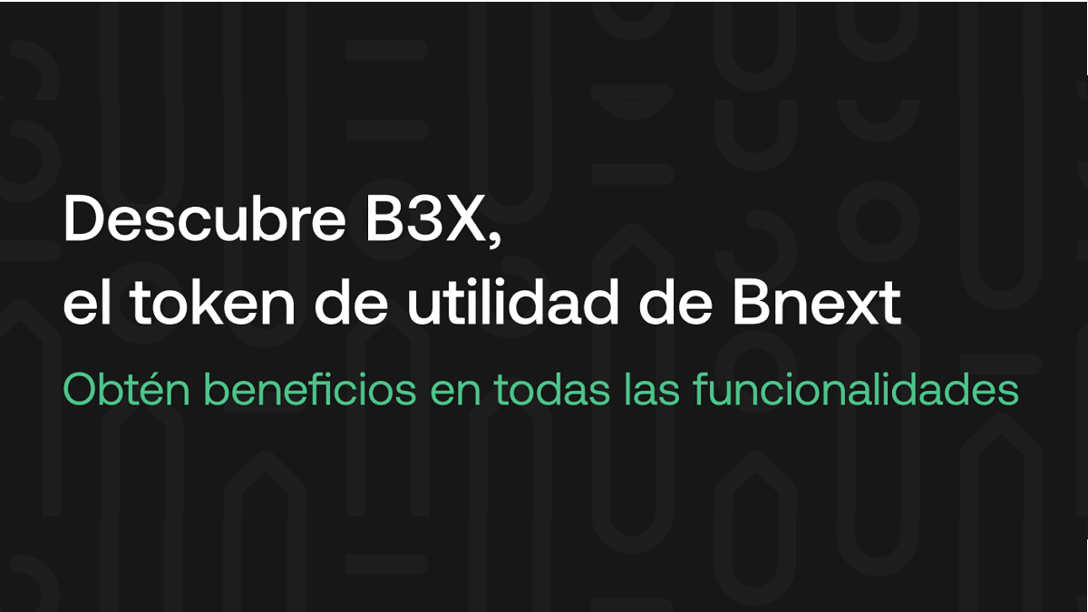 Fintech Bnext libera el primer token de utilidad: B3X