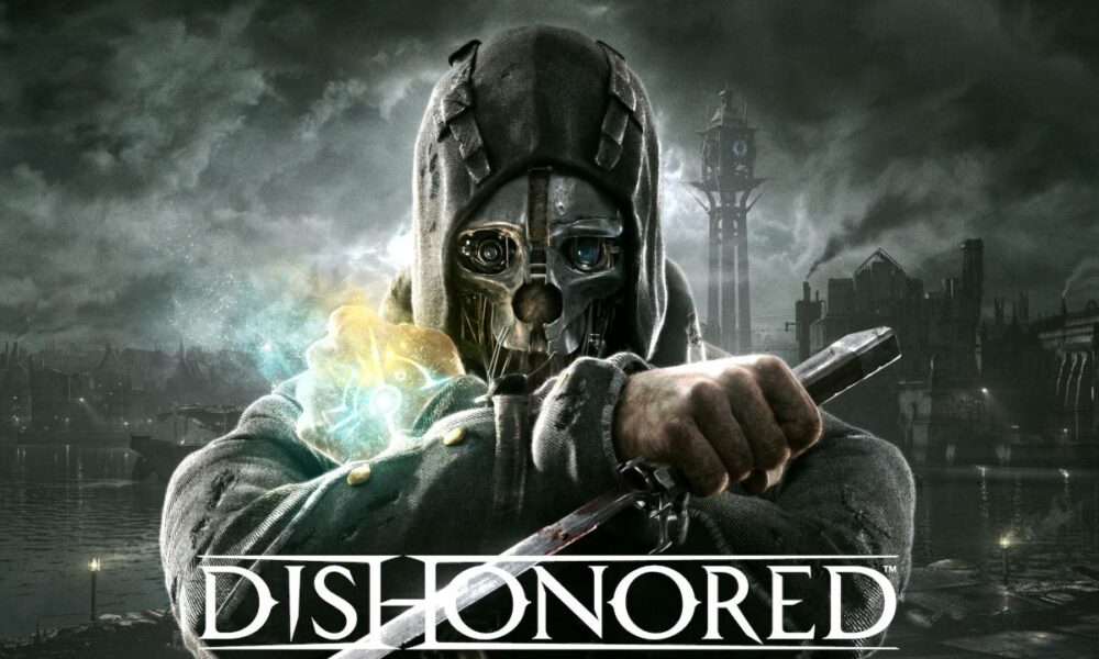 Consigue ‘Dishonored – Definitive Edition’ gratis en Epic Games Store