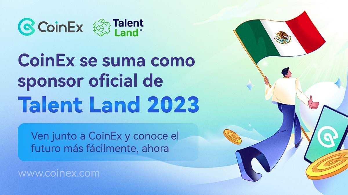 CoinEx se une a la Talent Land México 2023 como sponsor oficial