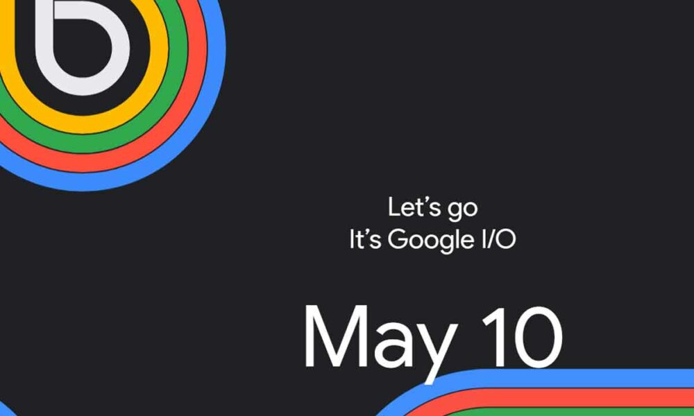 Google I/O 2023 arrancará el 10 de mayo, ¿qué esperamos?