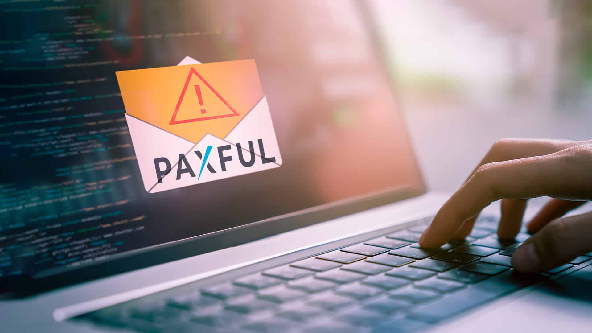 Alertan de estafa a nombre de Paxful: están enviando correos maliciosos 