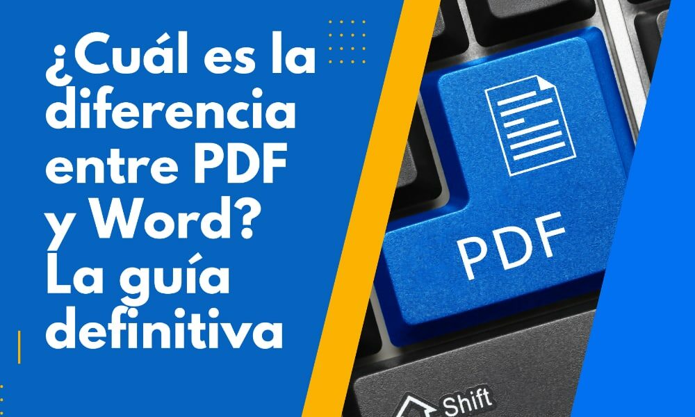 ¿Cuál es la diferencia entre PDF y Word? La guía definitiva – MuyComputer