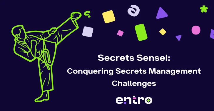 Secrets Sensei: Venciendo los desafíos de la gestión de secretos