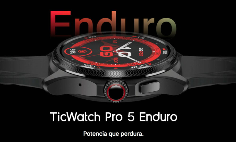TicWatch Pro 5 Enduro, mejorando un reloj sobresaliente