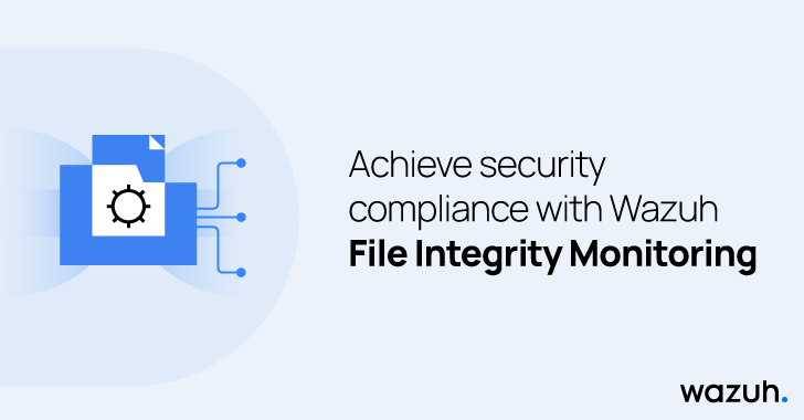Logre el cumplimiento de la seguridad con Wazuh File Integrity Monitoring