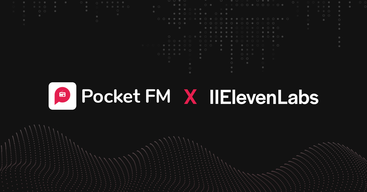 Pocket FM se asocia con ElevenLabs para convertir guiones en contenido de audio rápidamente