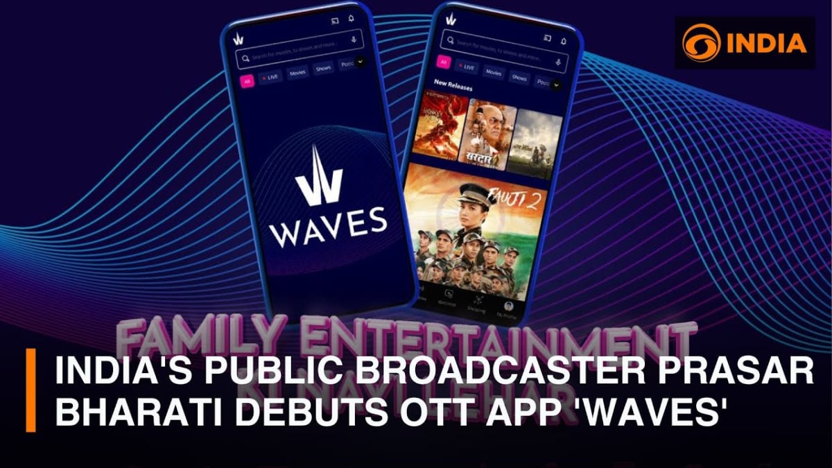 Prasar Bharati lanza la plataforma OTT ‘Waves’ con TV en vivo, programas regionales y más