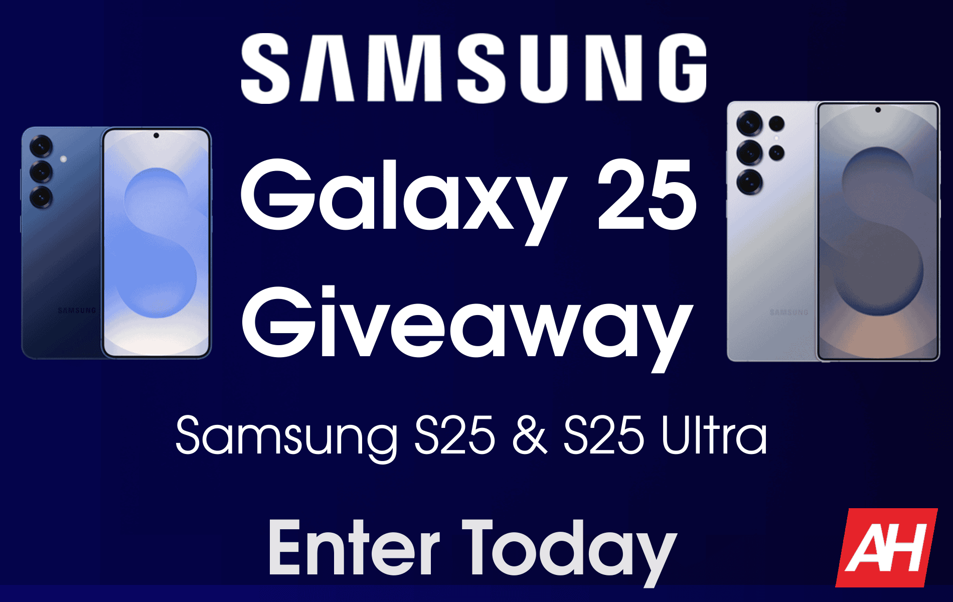 ¡Participe para ganar un Samsung Galaxy S25 y un Galaxy S25 Ultra con titulares de Android!